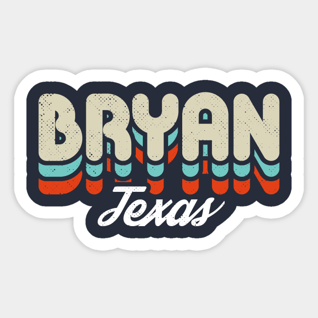 Retro Bryan Texas Sticker by rojakdesigns